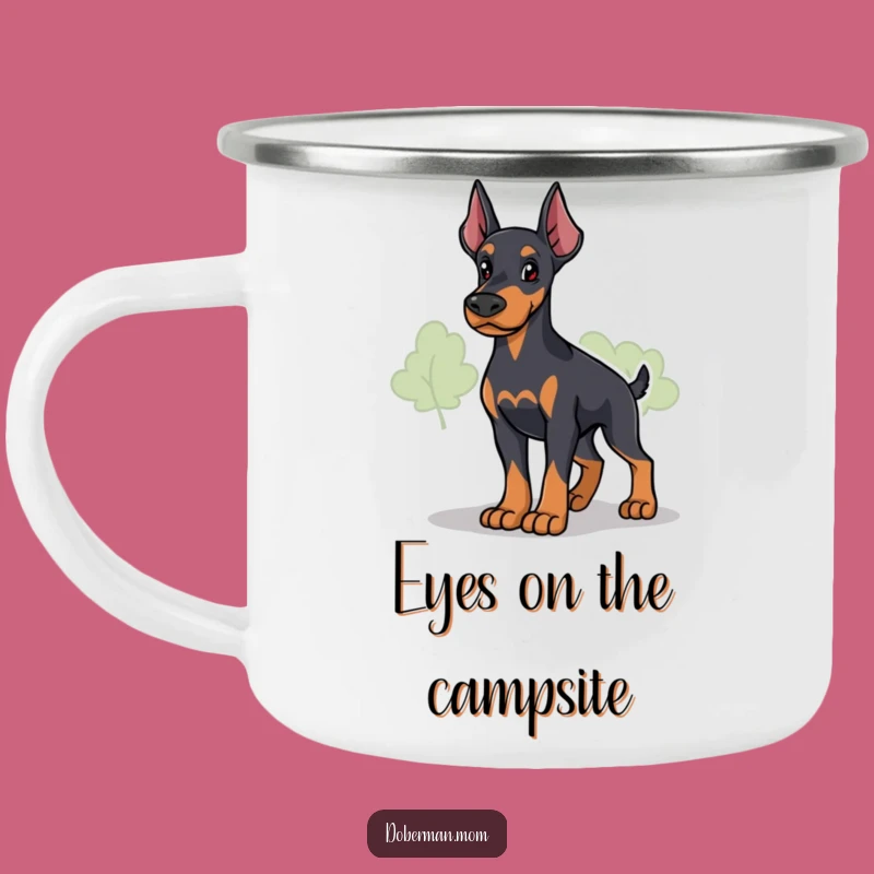 Funny Loyal Doberman Guardian Camping Mug: Protective Canine Companion Gift