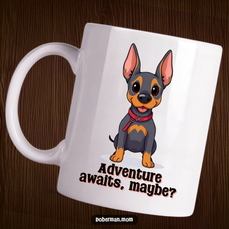 Funny Doberman Adventure Mug: A hopeful Doberman dog holds a leash, looking onward with anticipation for a walk.
