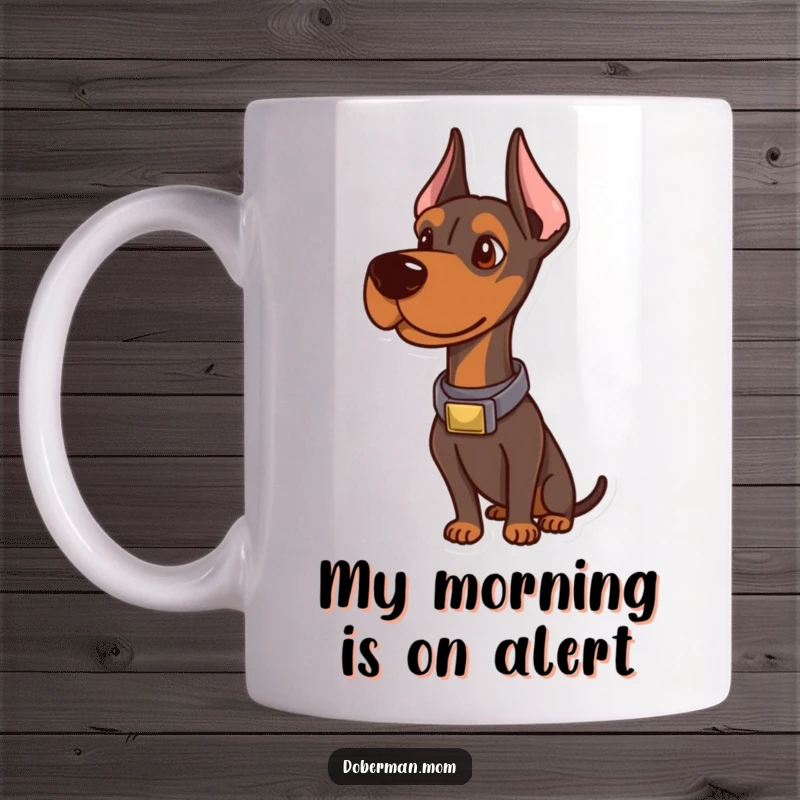 Funny Doberman Mug: A distinguished Doberman in a sophisticated collar, looking alert and ready for anything.