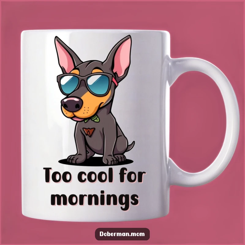 Funny Doberman Sunglasses Mug: Cool Dog Vibes, Perfect Stylish Gift