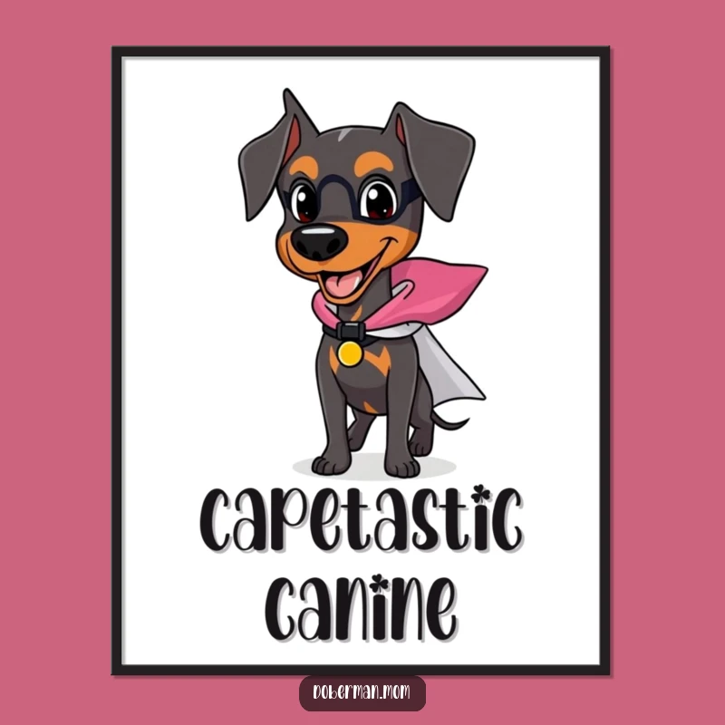 Funny Superhero Doberman Digital Art: Happy Dog Cape for Heroic Decor