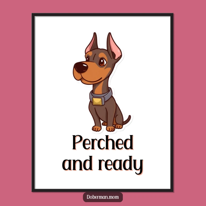 Funny Sophisticated Doberman Digital Print: Alert Guard Dog Wall Art Gift