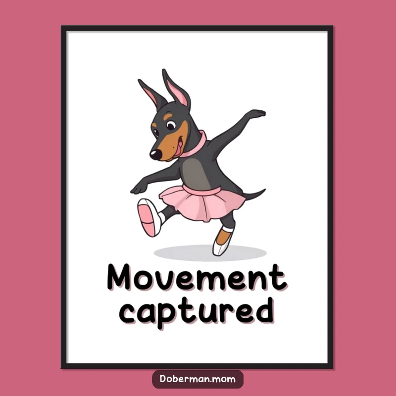 Funny Ballet Doberman Digital Art - Graceful Slippers Dance Decor Gift