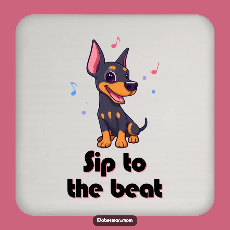 Funny Music Coaster: Doberman Dancer, Protect Your Surfaces
