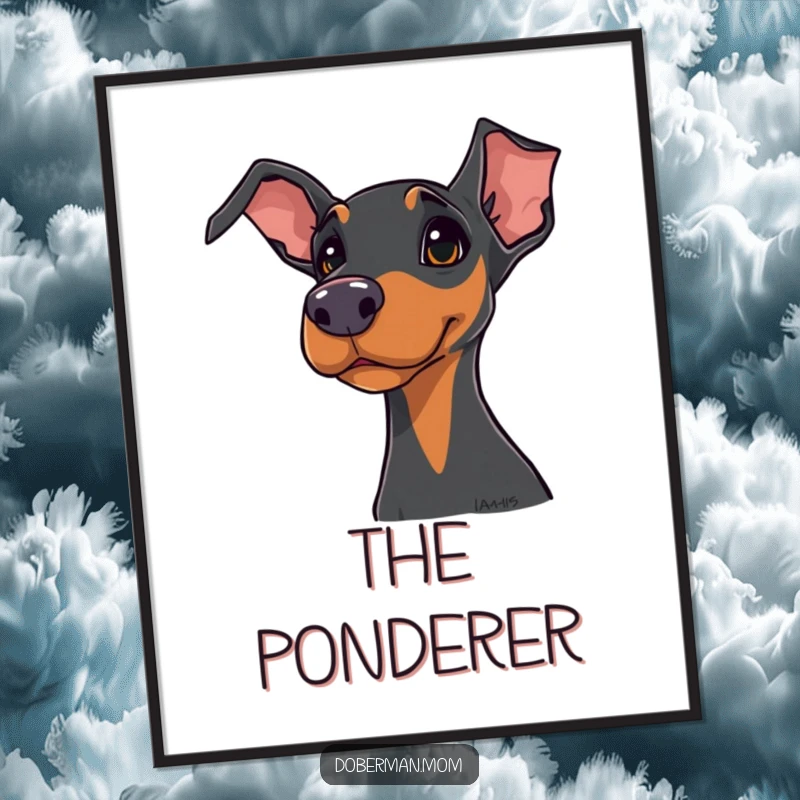 Funny Doberman poster showing a dog with an inquisitive head tilt, creating a humorous and engaging visual.