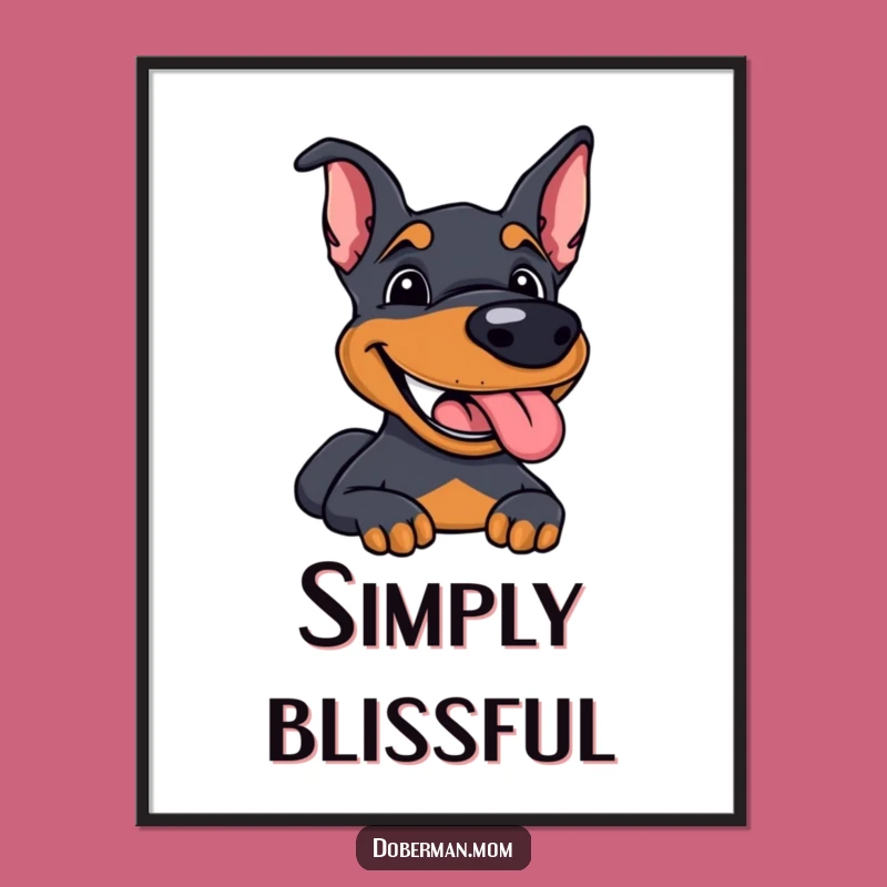 Funny Doberman Poster: Joyful Grin Art, Cheerful Decor and Perfect Funny Gift