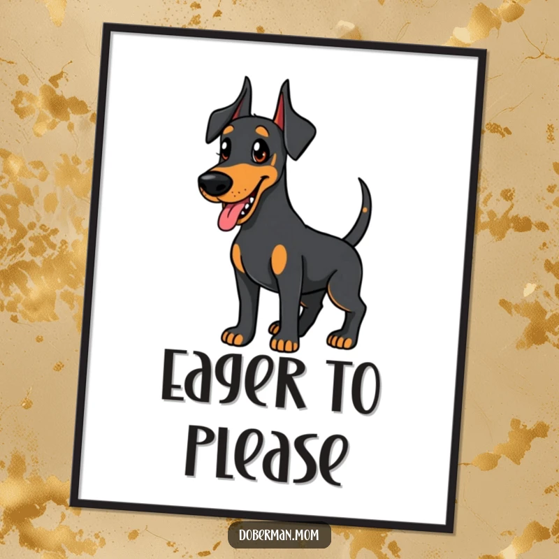 Funny Doberman poster, friendly dog wagging its tail eagerly, conveying happiness and excitement, perfect wall art.