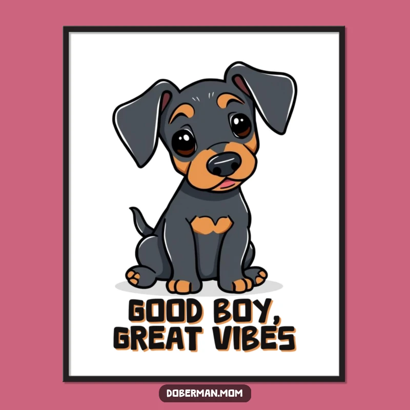 Funny Doberman Tail Wag Poster: Alert Dog Art for Cheerful Walls