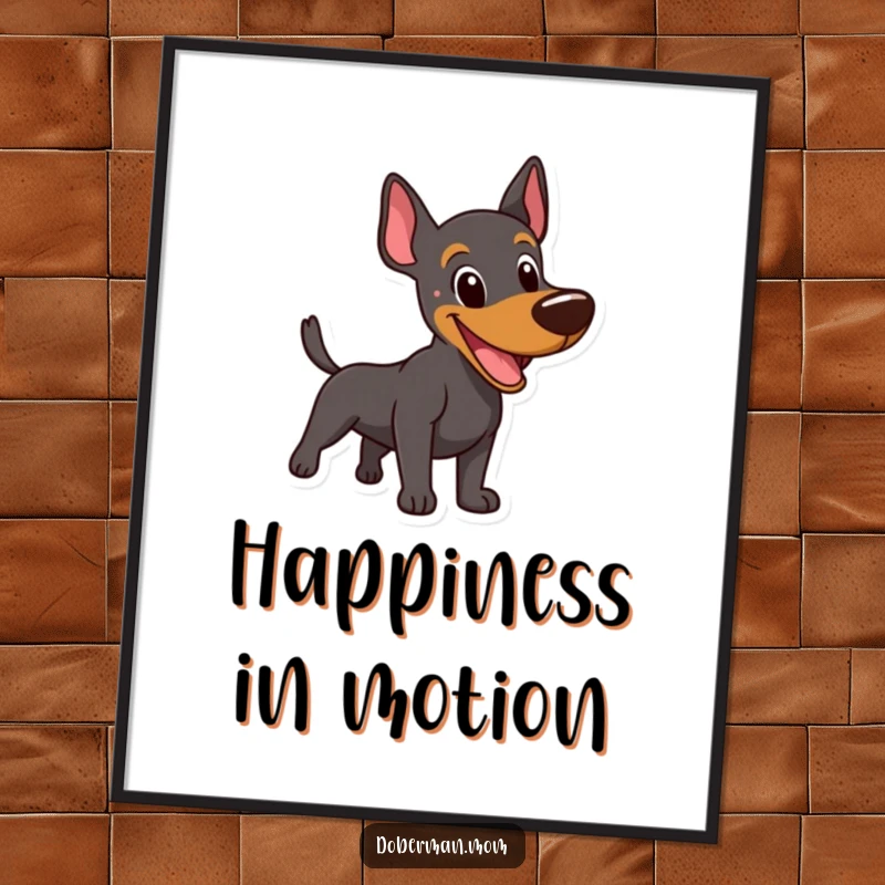 Funny Happy Doberman Poster: A joyful Doberman captured in mid-playful bark, tail wagging with infectious happiness.