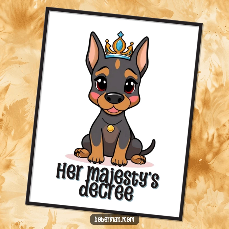 Funny Doberman dog wearing a sparkling tiara, posing regally on a large poster, bringing majestic humor to wall art.