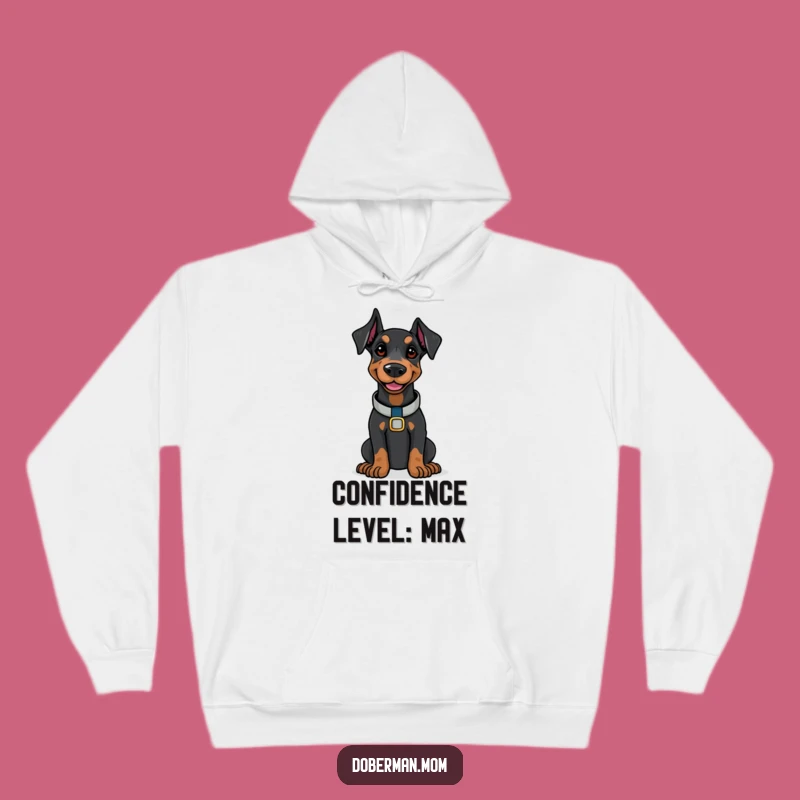 Funny Doberman Confidence Hoodie: Cozy Up with a Smug Pooch, Ideal Humorous Gift