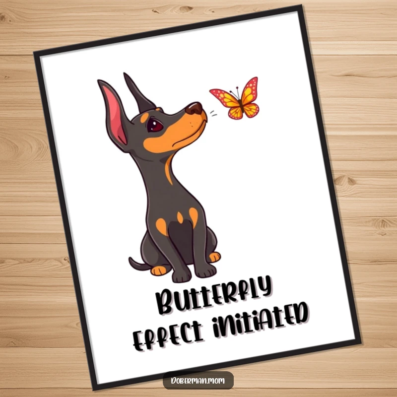 Funny Free Printable Doberman Wall Art: Dog with a curious head tilt watching a butterfly flutter, downloadable home decor.