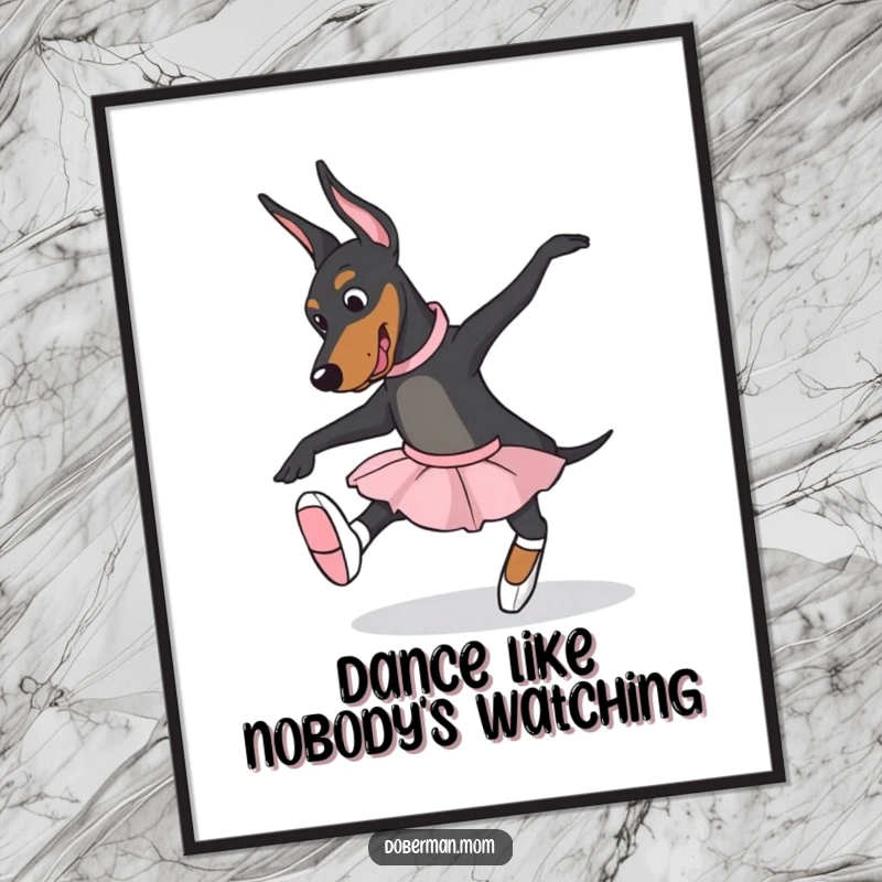 Funny Free Printable Wall Art: A Doberman wearing ballet slippers attempts a surprisingly graceful yet humorous pose.