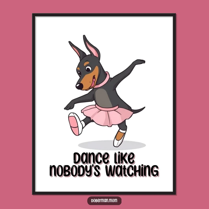 Funny Free Printable Wall Art: Ballet Doberman Slippers Dog Downloadable