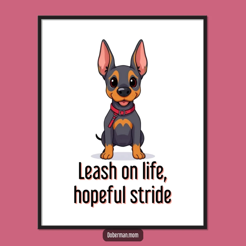 Funny Doberman Hopeful Wall Art: Free Printable Dog Art, Forward-Looking Downloadable Decor
