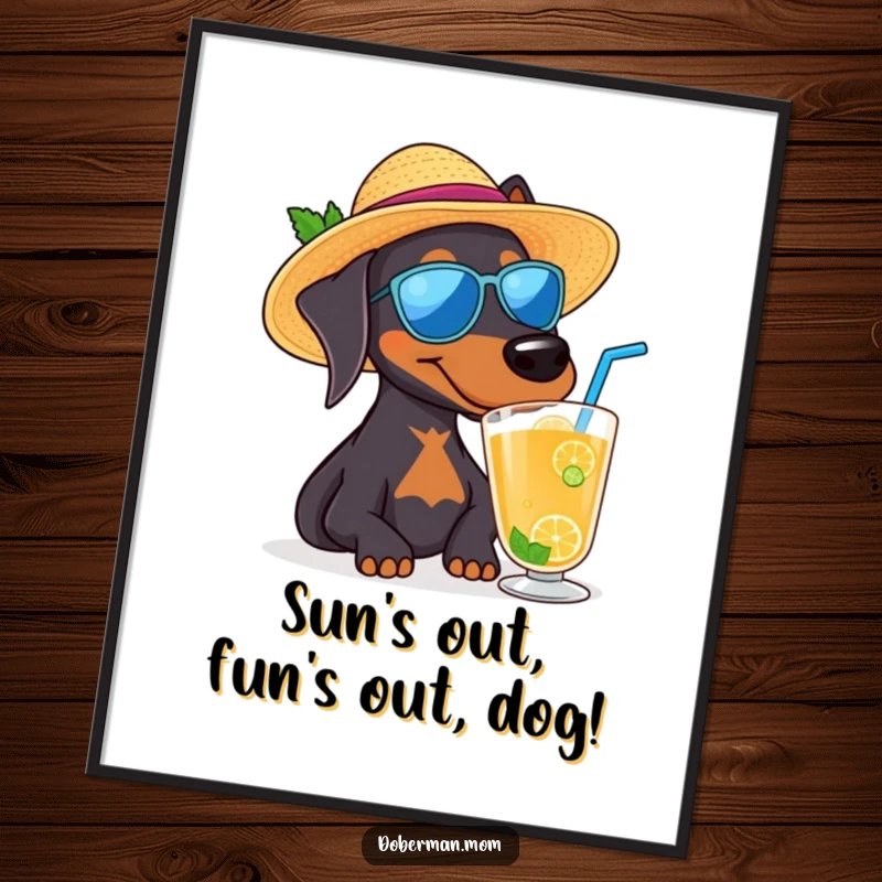 Funny Free Printable Doberman wearing a sun hat enjoys a drink as downloadable wall art.