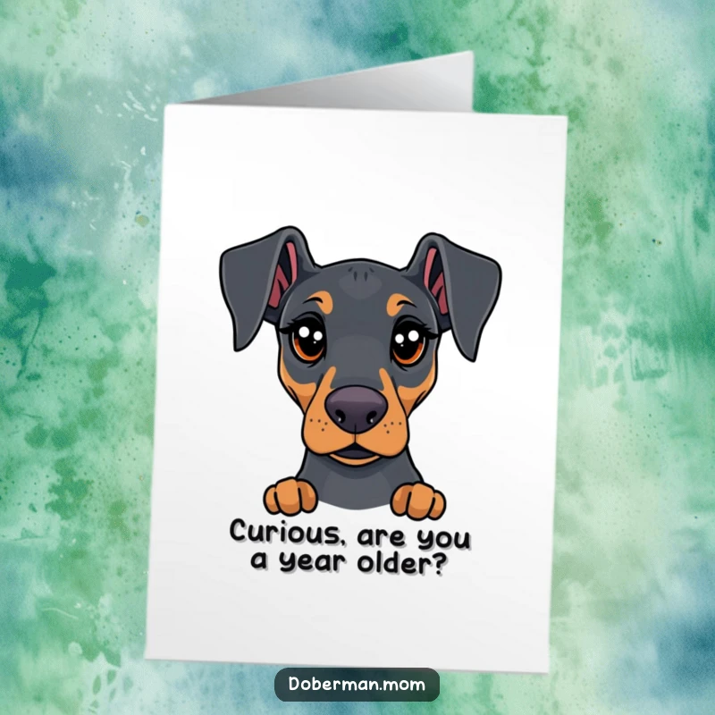 Funny Free Printable Birthday Card: A Doberman with large, expressive eyes gazing forward with an endearing, curious expression.