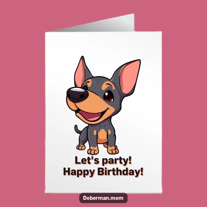 Free Printable Doberman Birthday Card: Playful Dog, Funny Downloadable Gift for Energetic Fun