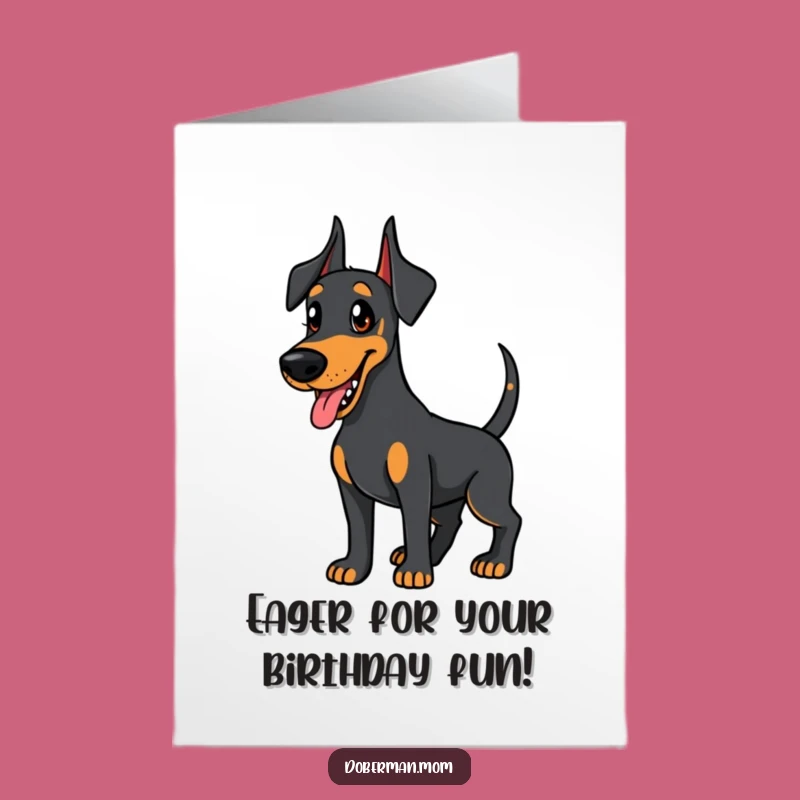 Free Printable Friendly Doberman Birthday Card, Eager Downloadable DIY Dog Gift for Joy