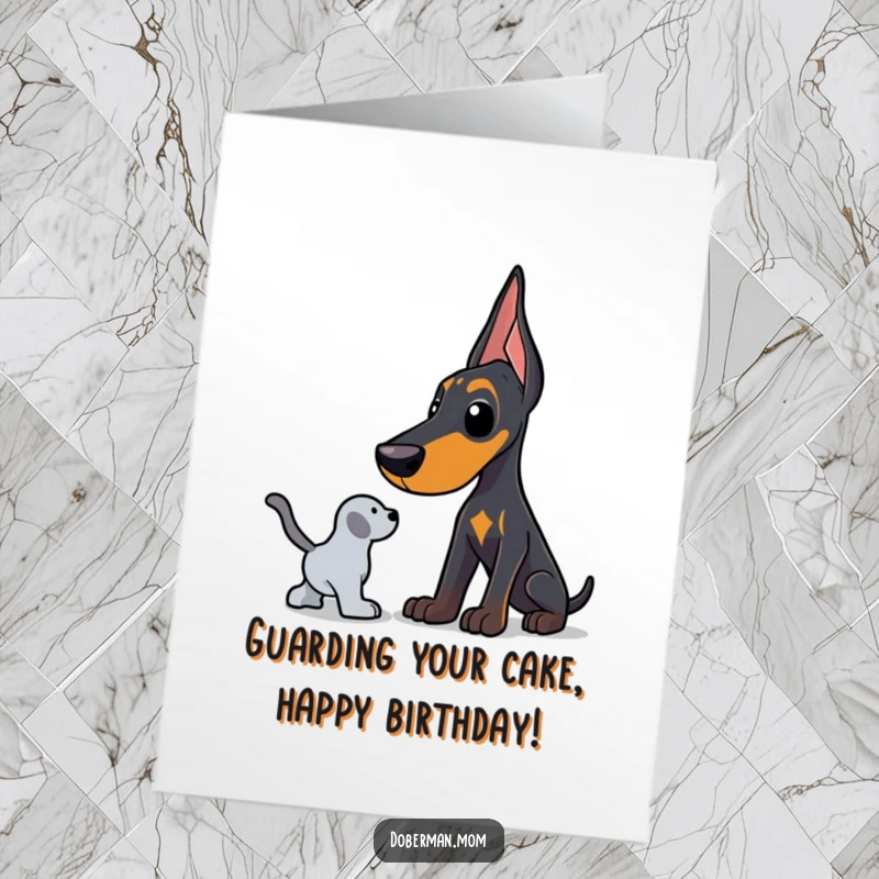 Funny Free Printable Birthday Card: A Doberman stands guard protectively over a beloved toy, looking alert and loyal.