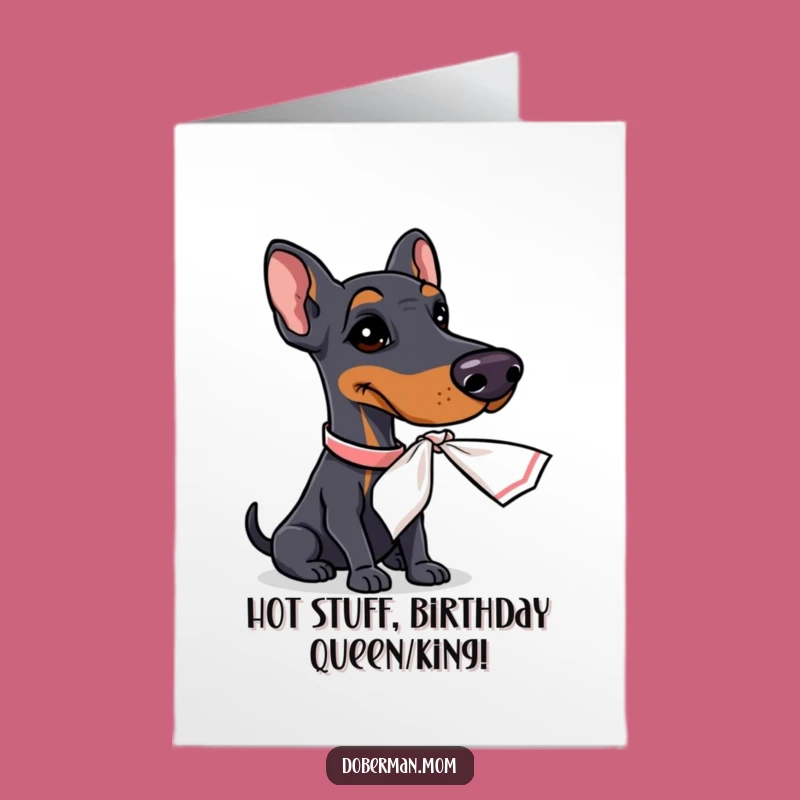 Free Printable Birthday Card: Fancy Doberman Fanning for a Classy Laugh