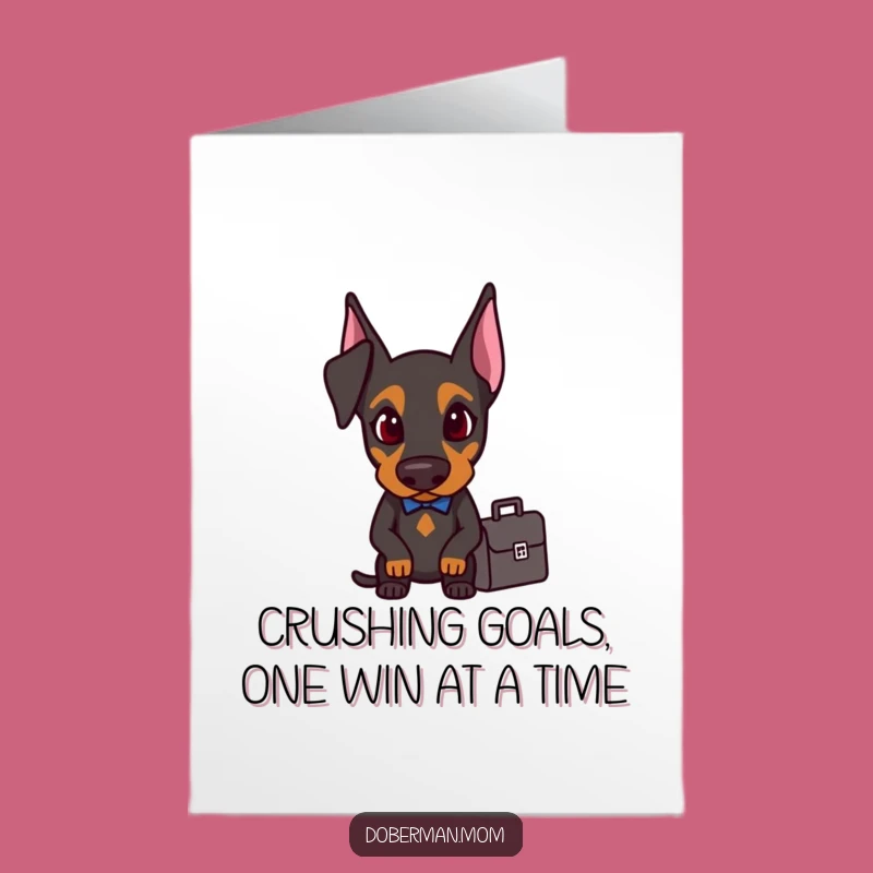 Free Printable Congrats Card: Driven Doberman for Your Career Milestone