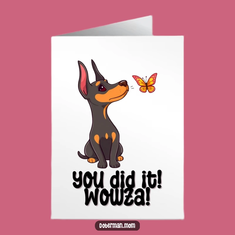 Free Printable Doberman Congratulations Card: Funny Wonder, Butterfly Chase, Downloadable Celebration