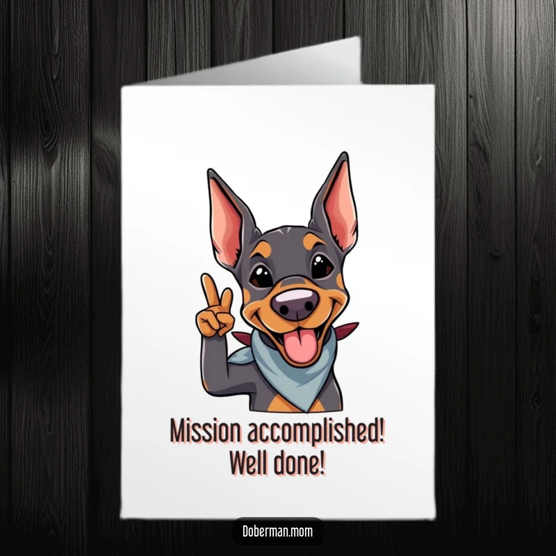 Funny Free Printable Doberman Congratulations Card: Smiling Doberman with a bandana giving a playful salute.