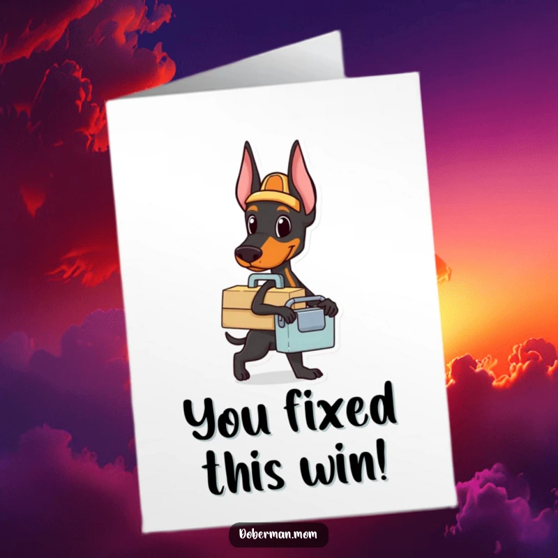 Funny Free Printable Doberman Handyman Congratulations Card: A Doberman carrying a toolbox looks prepared to celebrate a successfully completed task.