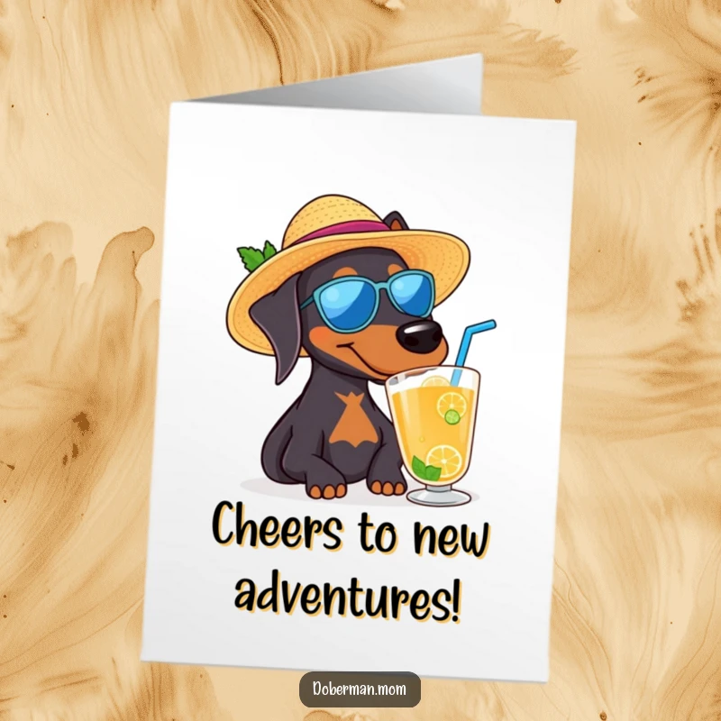Funny Free Printable Doberman wearing a sun hat drinks a beverage for a congratulations card.
