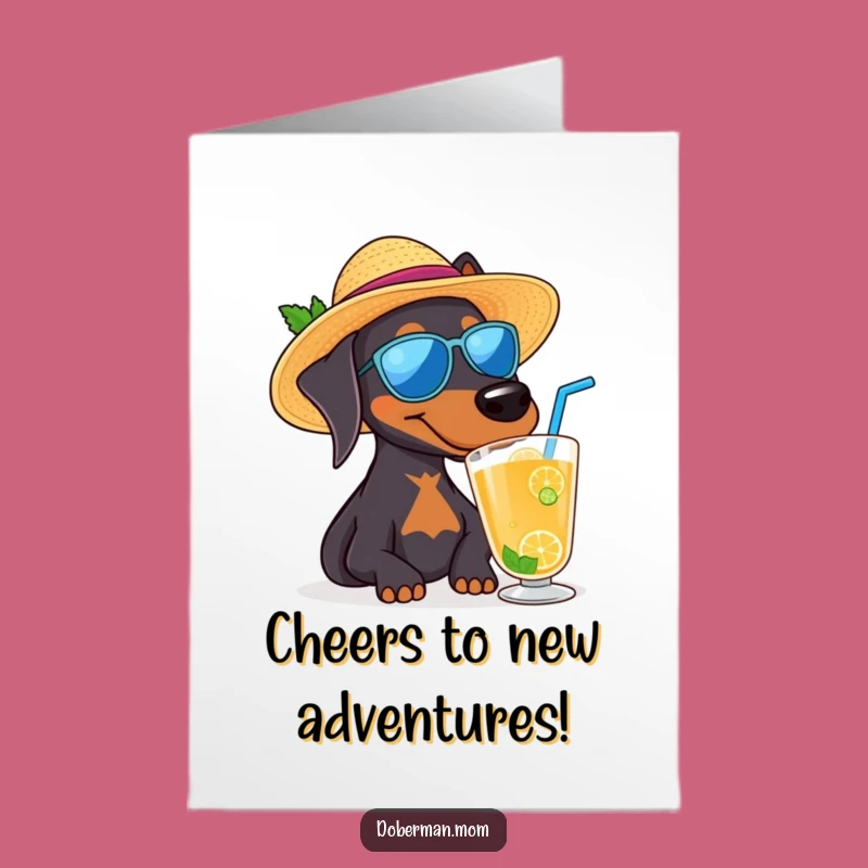 Free Printable Doberman Happy Hour Card: Humorous Dog Congratulations Downloadable