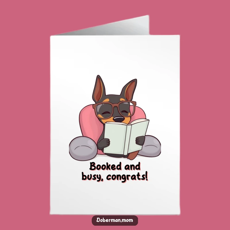 Free Printable Doberman Relaxing Card: Humorous Dog Congratulations Downloadable