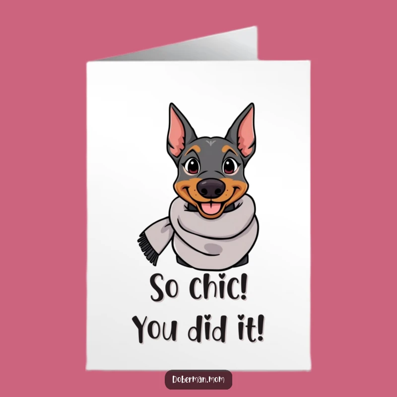 Free Printable Elegant Doberman Congrats Card: Chic Doggy Celebration Downloadable Gift