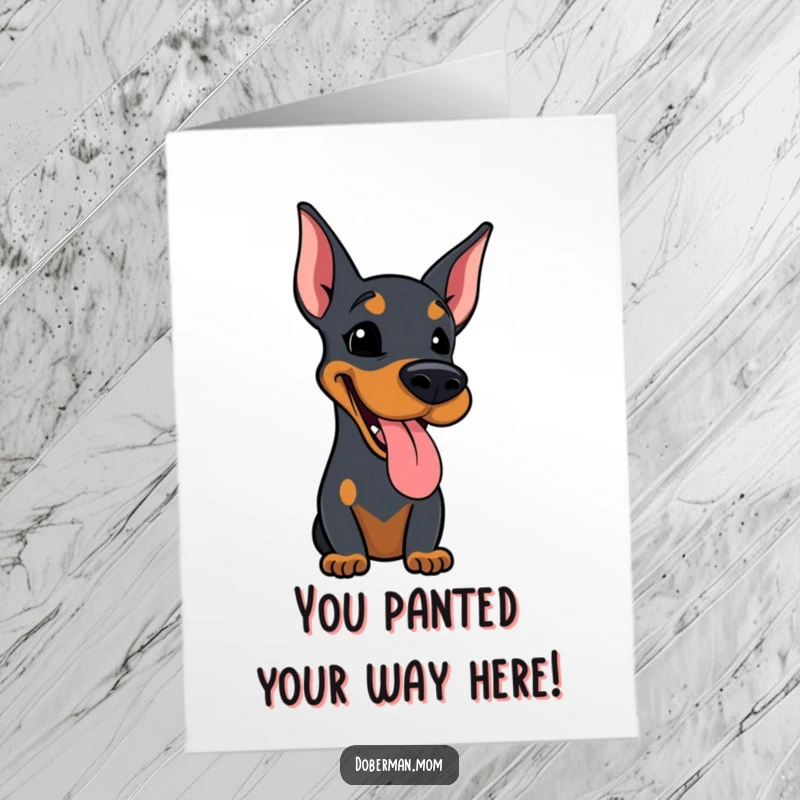 Funny Free Printable Congratulations Card of a Doberman panting happily, tongue out, celebrating a great success.