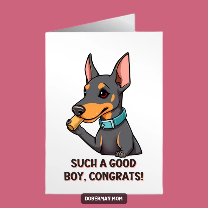 Free Printable Congrats Card: Doberman Nudges Treat, Humorous Downloadable Gift!
