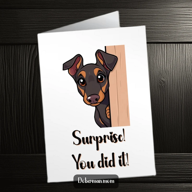 Intriguing free printable congratulations card with a Doberman peeking curiously around a corner, ready to discover their success.