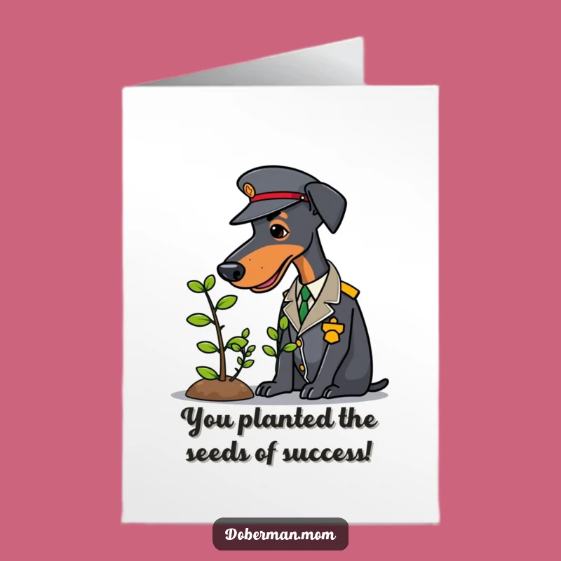 Free Printable Congrats Card: Doberman Gardener for Your Growing Success
