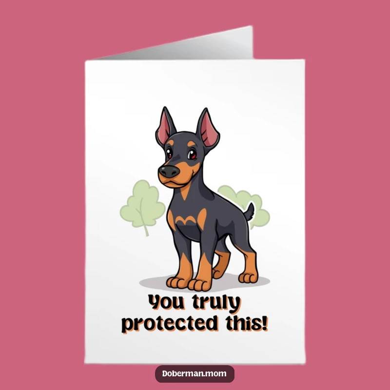 Free Printable Doberman Congrats Card: Loyal Guard Dog Funny Downloadable Greeting