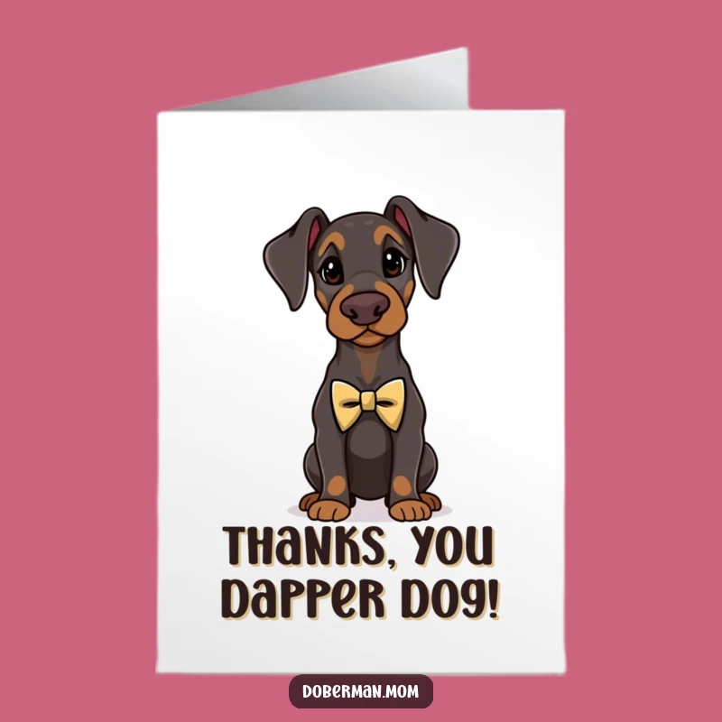 Doberman Thank You Card: Free Printable Dapper Pup Downloadable Gift
