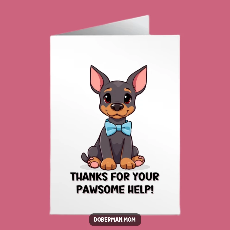 Free Printable Thank You Card: Doberman Bow Tie, Humorous Downloadable Gift!