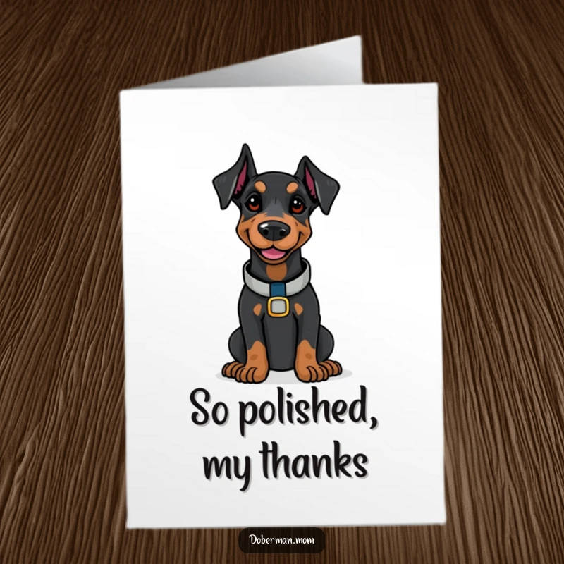 Funny Free Printable Thank You Card: Doberman with a polished collar, smiling confidently to express thanks.