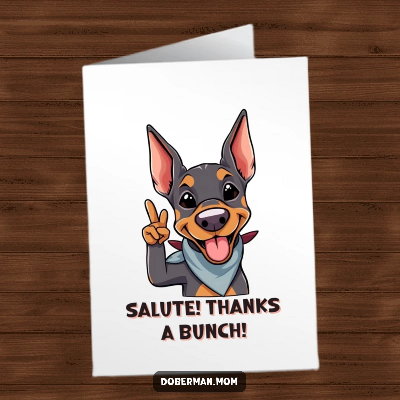 Funny Free Printable Doberman Thank You Card: Smiling Doberman in a bandana giving a playful salute.