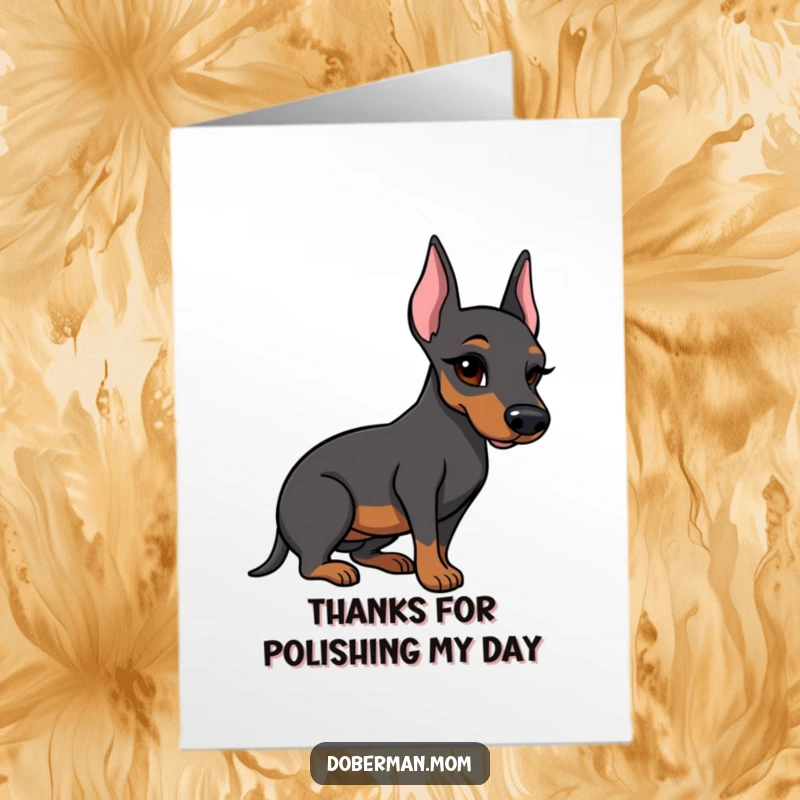Funny free printable Doberman thank you card, a dog winking and offering a single, gleaming polished boot, showing appreciation.