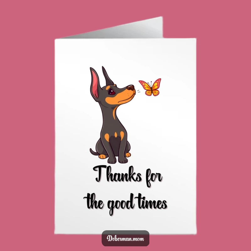 Free Printable Doberman Thank You Card: Grateful Doggy, Butterfly Moment, Downloadable Thanks