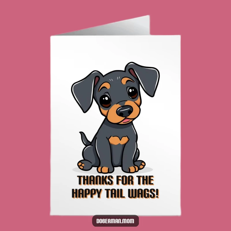 Free Printable Thank You Card: Alert Doberman Wags Tail, Humorous Downloadable Gift!