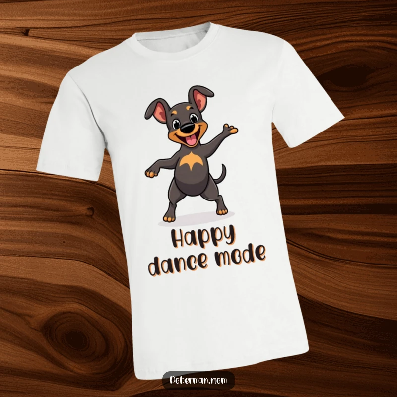 Funny T-Shirt: Cheerful Doberman character in a happy dance pose with a vigorously wagging tail, full of playful energy.