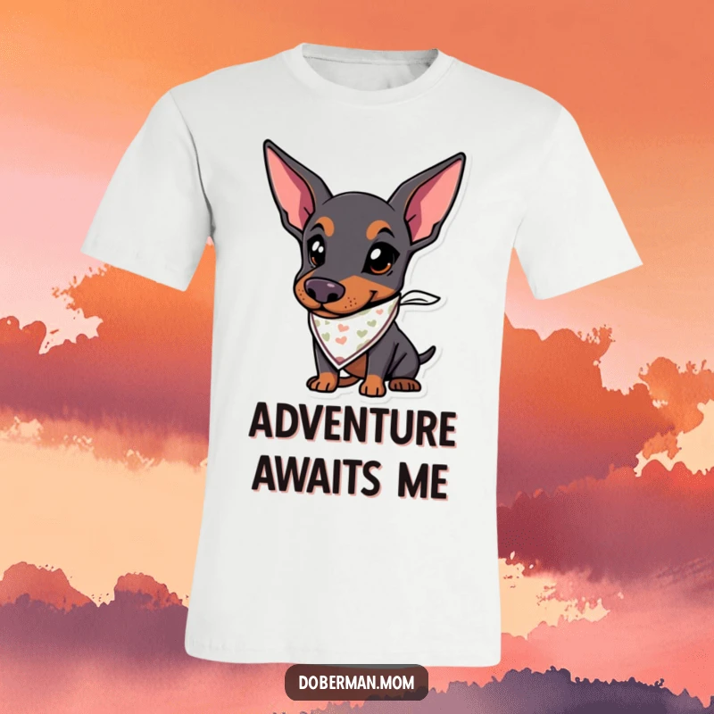 Funny t-shirt with a Doberman dog sporting a small bandana, looking excited and prepared for any adventure.
