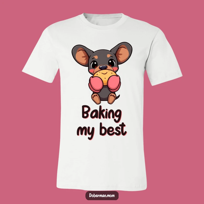 Funny Doberman Baking T-Shirt - Hilarious Oven Mitt Pastry Lover Gift Tee