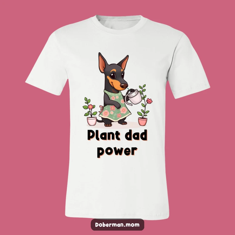 Funny Doberman Gardener T-Shirt: Cute Floral Apron Pup Apparel - A Perfect Funny Gift!