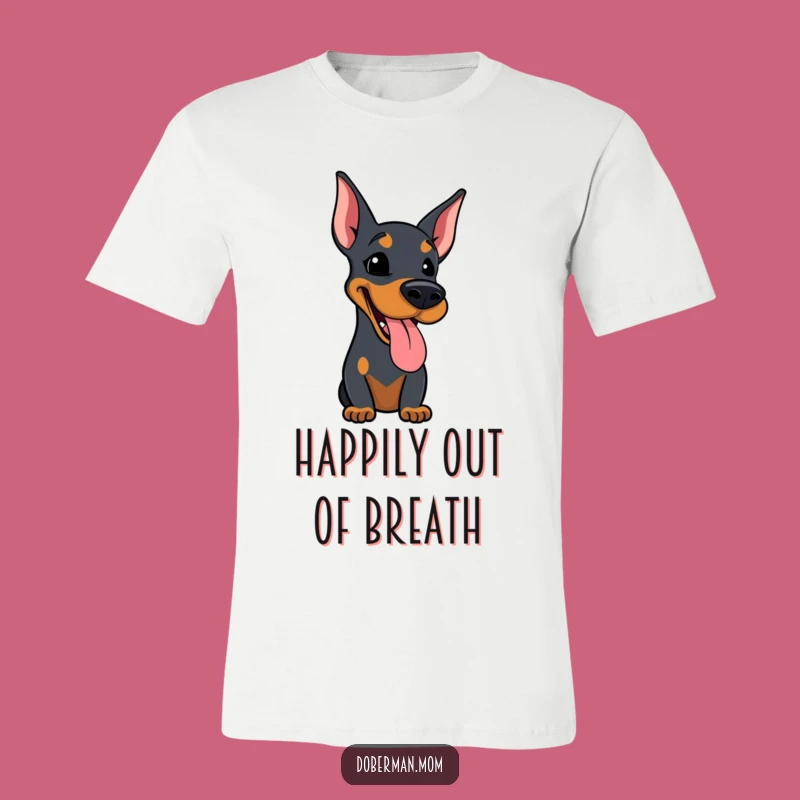 Funny Happy Doberman T-Shirt Spread Joy with this Hilarious Tee